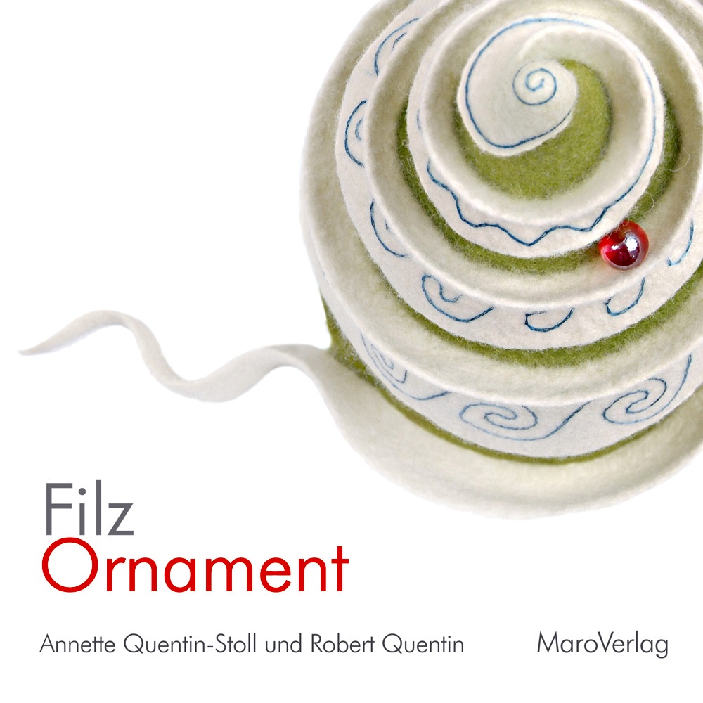 Filz Ornamente - Annette Quentin-Stoll (Literatur)